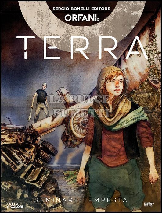 ORFANI #    41 - TERRA 2: SEMINARE TEMPESTA